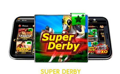 Super Derby บนมือถือ