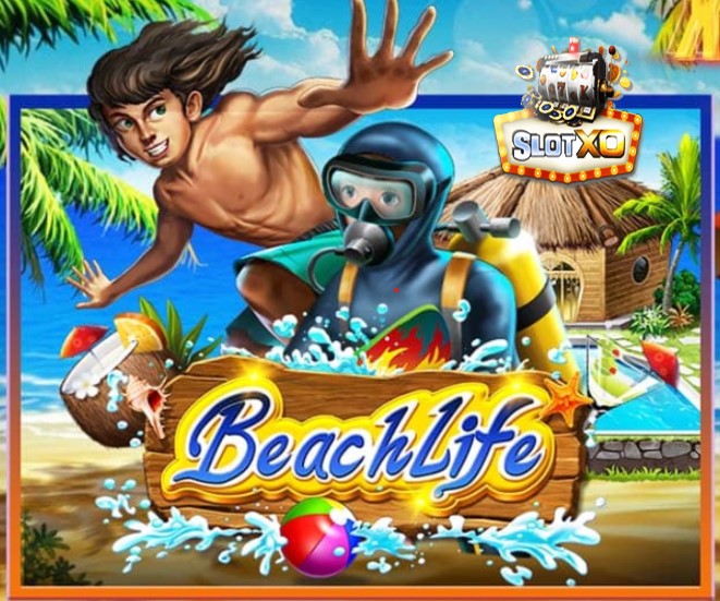 ดาวน์โหลดslotxo joker Beach Life