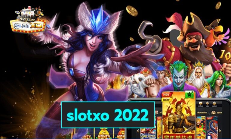 slotxo 2022